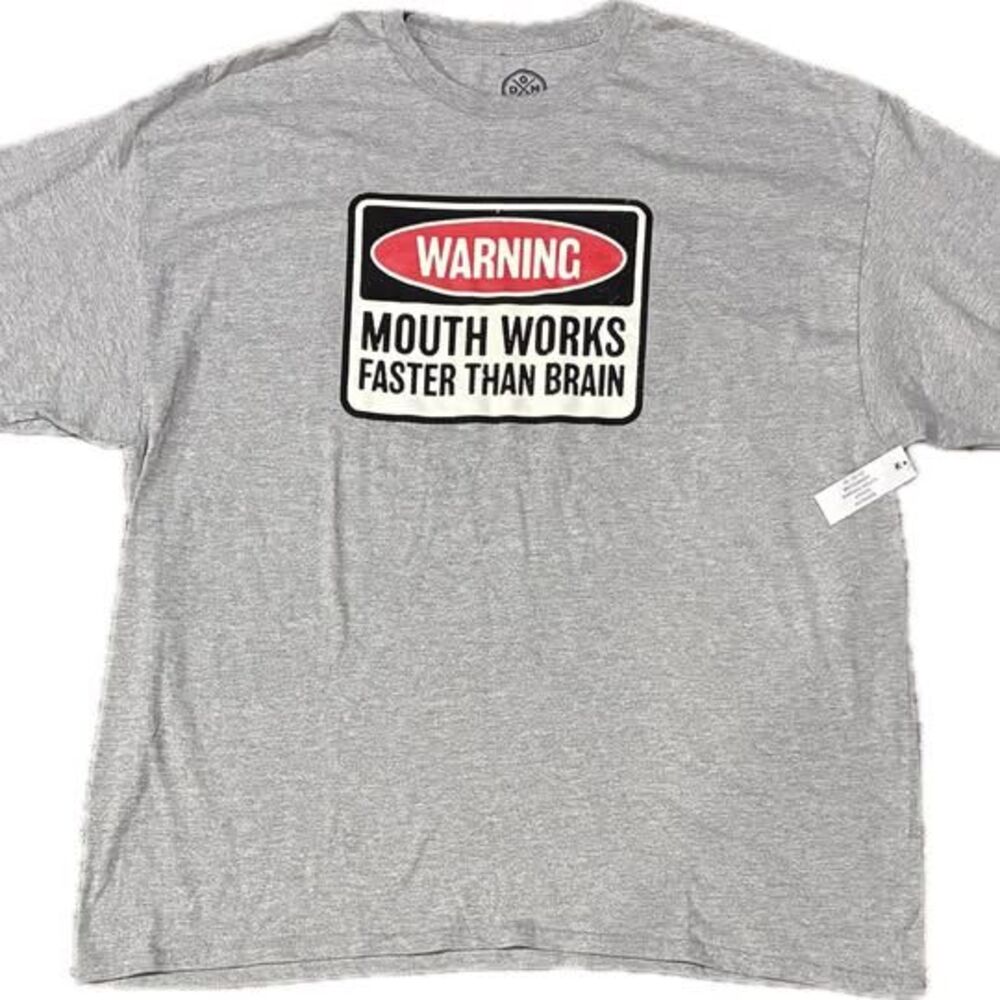 DOM T-shirt 2XL Grey -  “Warning - Mouth Works Faster Than Brain” -Funny/Comedic